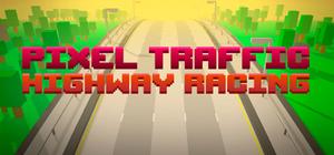 Pixel Traffic: Highway Racing banner