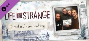 Life Is Strange™ - Directors' Commentary banner