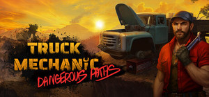 Truck Mechanic: Dangerous Paths banner