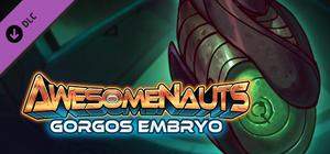 Gorgos Embryo - Awesomenauts Droppod banner