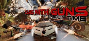 Cars with Guns: Its About Time banner