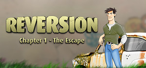 Reversion - The Escape (1st Chapter) banner