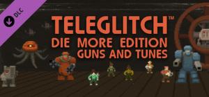 Teleglitch: Guns and Tunes banner