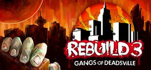 Rebuild 3: Gangs of Deadsville - Deluxe Edition banner