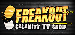 Freakout : TV Calamity Show banner