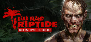 Dead Island Riptide Definitive Edition banner