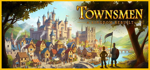 Townsmen - A Kingdom Rebuilt banner