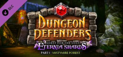 Dungeon Defenders Lost Eternia Shards DLC Part 1