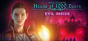 House of 1000 Doors: Evil Inside banner