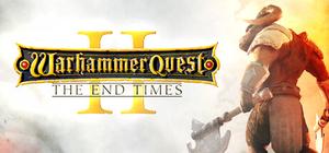 Warhammer Quest 2: The End Times banner