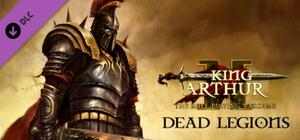 King Arthur II: Dead Legions banner