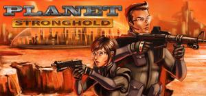 Planet Stronghold - Deluxe Edition banner