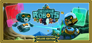 Insane Robots - Deluxe Edition banner