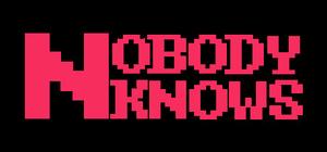Nobody Knows banner