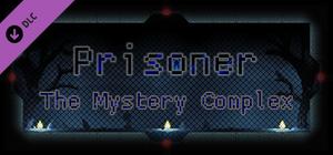 Prisoner - The Mystery Complex banner