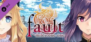fault milestone one - THE ART OF fault milestone one banner