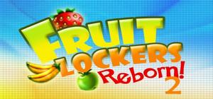 Fruit Lockers Reborn! 2 banner