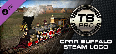 Train Simulator: CPRR 4-6-0 Buffalo Steam Loco Add-On