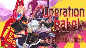 Operation Babel: New Tokyo Legacy Digital Limited Edition banner