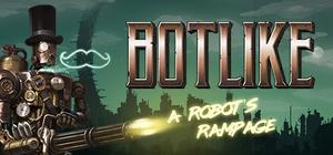 Botlike - a robot's rampage banner