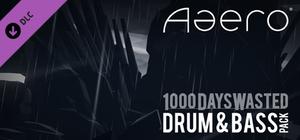 Aaero - 1000DaysWasted - Drum & Bass Pack banner