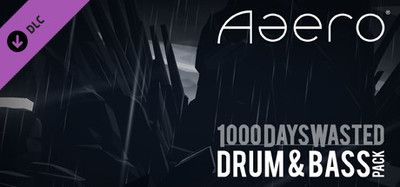 Aaero - 1000DaysWasted - Drum & Bass Pack