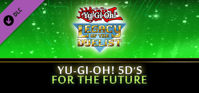 Yu-Gi-Oh! 5D's For the Future