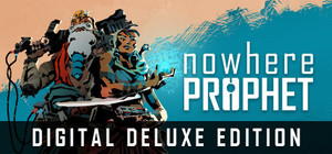 Nowhere Prophet - Deluxe Edition banner