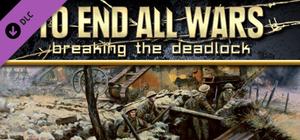 To End All Wars - Breaking the Deadlock banner