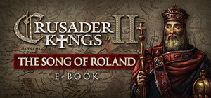 Crusader Kings II: The Song of Roland Ebook banner