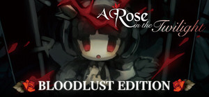 A Rose in the Twilight Digital Bloodlust Edition (Game + Art Book + Soundtrack) banner