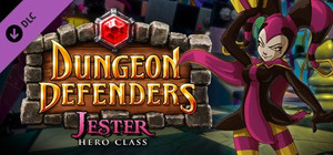 Dungeon Defenders: Jester Hero banner