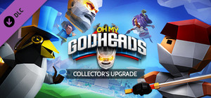 Oh My Godheads: Collector's Upgrade banner