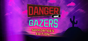 Danger Gazers Supporter's Edition banner