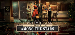 First Class Trouble banner