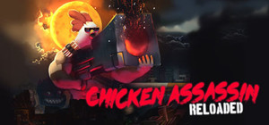 Chicken Assassin: Reloaded banner