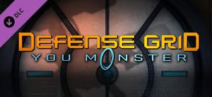 Defense Grid: The Awakening - You Monster banner