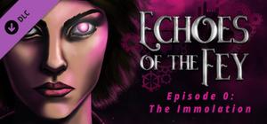 Echoes of the Fey - The Immolation Soundtrack banner