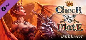 Check vs. Mate - Dark Desert banner