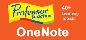 Professor Teaches® OneNote 2013 & 365 banner