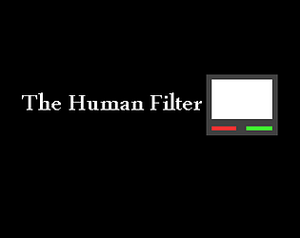 The Human Filter banner