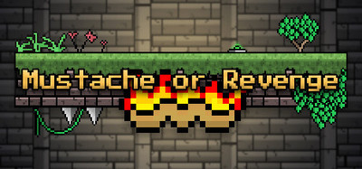 Mustache or Revenge
