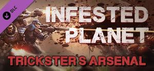 Infested Planet - Trickster's Arsenal banner