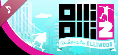 OlliOlli2 Soundtrack