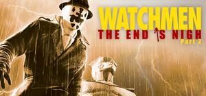 Watchmen: The End is Nigh Part 2 banner