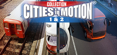 Cities in Motion 1 and 2 Collection