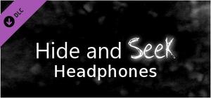 Hide and Seek - Headphones banner