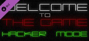 Welcome to the Game - Hacker Mode banner
