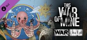 This War of Mine - War Child Charity banner