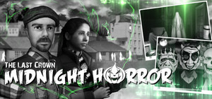 The Last Crown: Midnight Horror banner